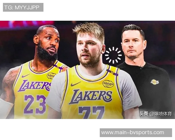 雷迪克强调防守体系的重要性每位球员需在每个回合全力以赴